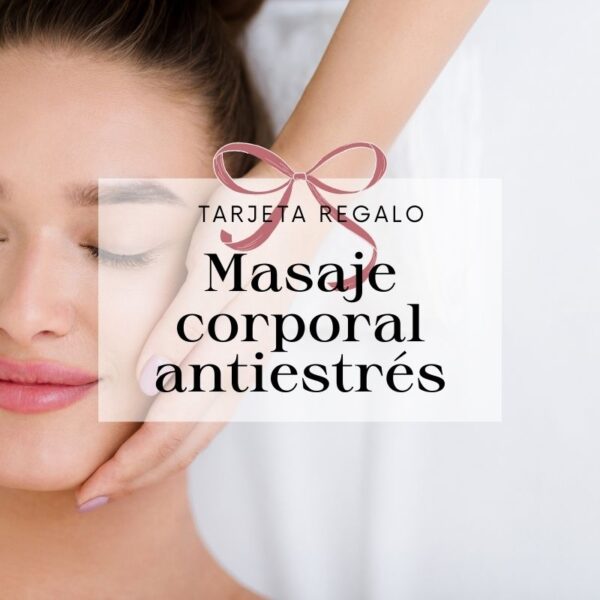 Tarjeta regalo: Masaje corporal antiestrés